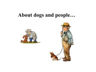 About dogs and people…