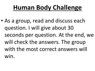 Human Body Challenge