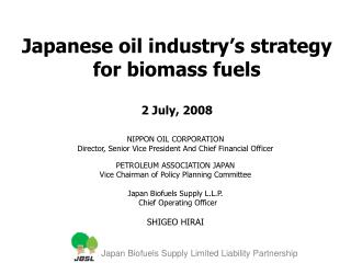 Japanese oil industry’s strategy for biomass fuels