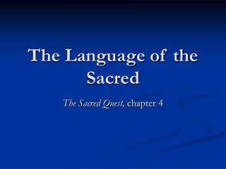 The Language of the Sacred