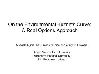 On the Environmental Kuznets Curve: A Real Options Approach