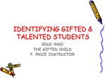 IDENTIFYING GIFTED TALENTED STUDENTS