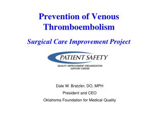 Prevention of Venous Thromboembolism Surgical Care Improvement Project