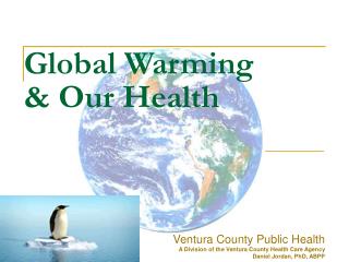 Global Warming & Our Health