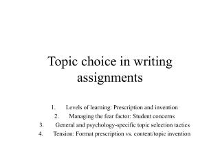Topic choice in writing assignments