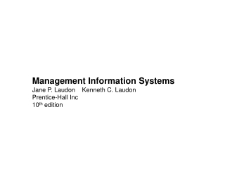 Management Information Systems Jane P. Laudon    Kenneth C. Laudon    Prentice-Hall Inc