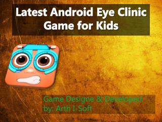 Latest Android Eye Clinic Game for Kids