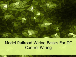 Model Railroad Wiring Basics For DC Control Wiring