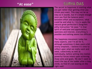 “At ease.” - Surya Das