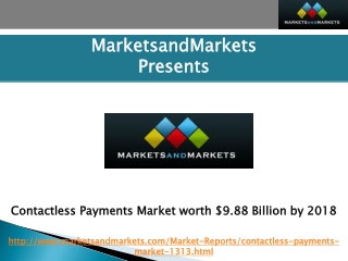 Contactless Payments Market worth $9.88 Billion by 2018