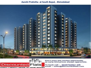 Aarohi Pratistha South Bopal Ahmedabad by Siddhi Developers