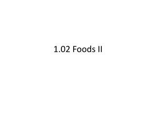 1.02 Foods II