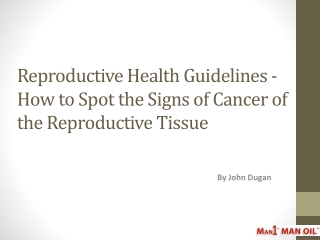 Reproductive Health Guidelines - How to Spot the Signs