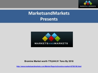 Bromine Market worth 776,844.91 Tons By 2018