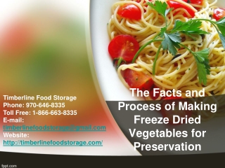 The Facts and Process of Making Freeze Dried Vegetables for