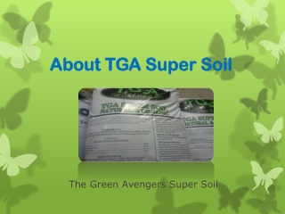 About TGA Super Soil