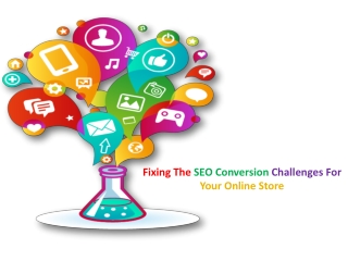 Fixing The SEO Conversion Challenges For Your Online Store