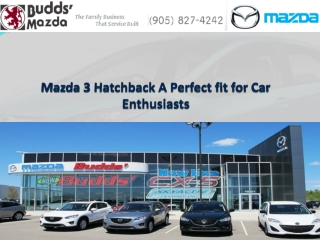 Mazda 3 Hatchback: A Perfect fit for Car Enthusiasts