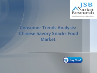 Consumer Trends Analysis - Chinese Savory Snacks Food Market