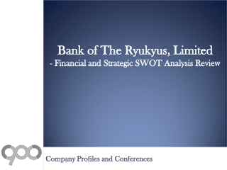 SWOT Analysis Review on Bank of The Ryukyus, Limited