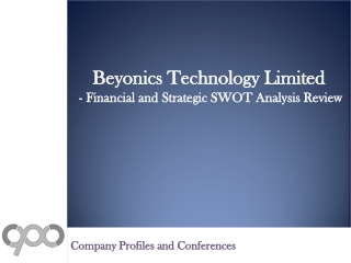 SWOT Analysis Review on Beyonics Technology Limited