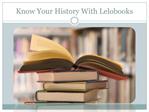Know Your History With Lelobooks