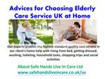 Advices for choosing elderly care service uk at home