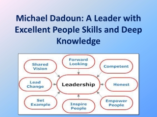 Michael Dadoun: A Leader with Excellent People Skills and De