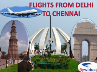 Cheap Flights from Delhi to Chennai, Lowest airfare from Del