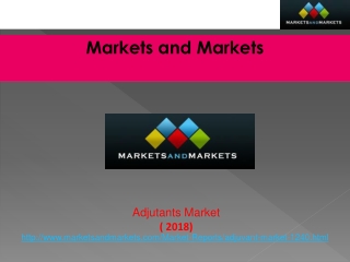 Adjutants Market worth $2,963.2 Million by 2018