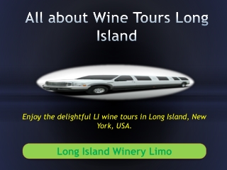 All about Wine Tours Long Island