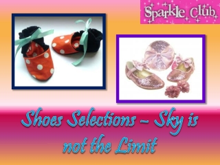 Shoes Selections – Sky is not the Limit