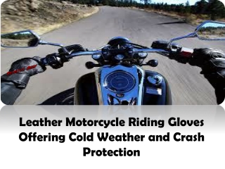 Leather Motorcycle Riding Gloves Offering Cold Weather and C