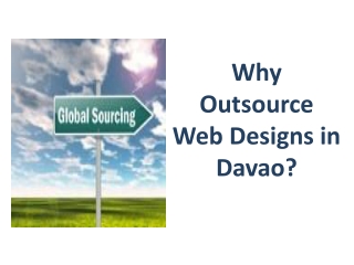 Why Outsource Web Designs in Davao?