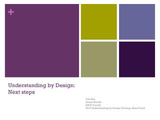 Understanding by Design: Next steps