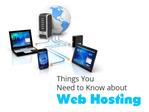 Things You Need to Know about Web Hosting