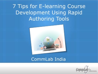 7 Tips for E-learning Course Development Using Rapid Authori