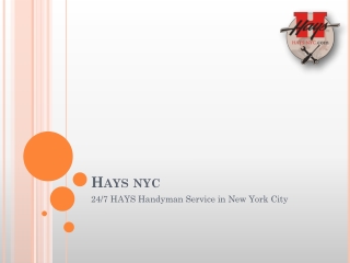 24/7 HAYS Handyman Services in NYC