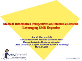 Medical Informatics Perspectives on Pharma eClinical: Leveraging EMR Expertise