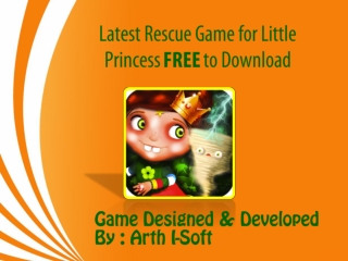 Latest Rescue Game for Little Princess FREE to Download