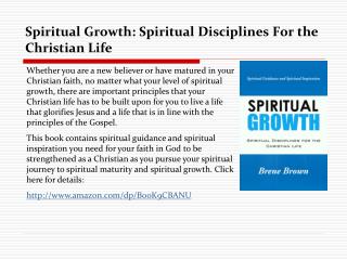 Spiritual Growth: Spiritual Disciplines For The Christian Li