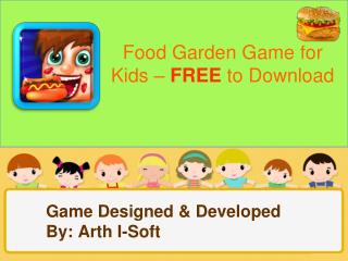 Food Garden Game for Kids