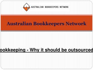 Bookkeeping - Why it should be outsourced