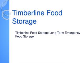 Timberline Food Storage