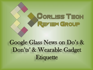 The Corliss Group Latest Tech Review