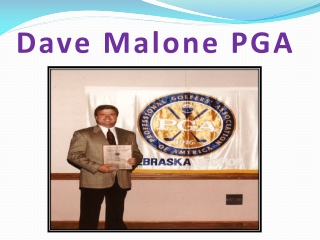 Dave Malone PGA - Expert Golfer