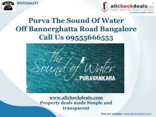 Purva The Sound of Water Bangalore – Call 09555666555