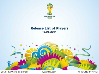 FIFA World Cup Brazil - Release List of Players