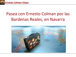 Pasea con Ernesto Colman por las Bardenas Reales, en