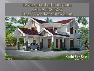 Residential kothi in noida 9990004272
